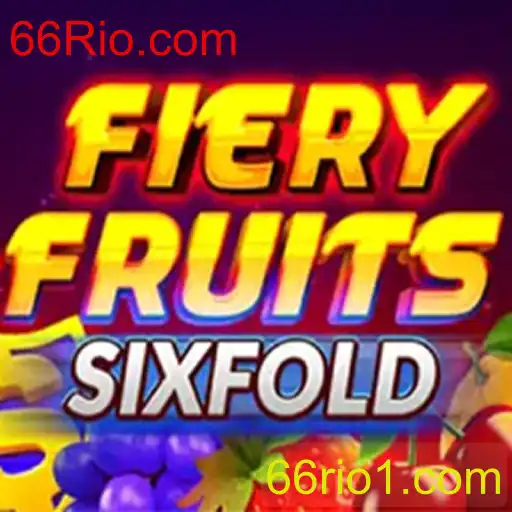 Descubra o Emocionante Mundo de FieryFruitsSixFold com 66Rio.com